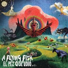 FLYING FISH  - CD EL PEZ QUE VOLO - ACT I