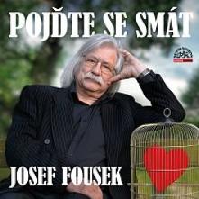 FOUSEK JOSEF  - CD FOUSEK: POJDTE SE SMAT (MP3-CD)