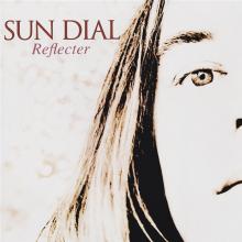 SUN DIAL  - VINYL REFLECTER [VINYL]