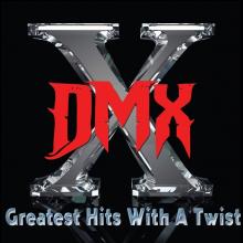 DMX  - 2xCD GREATEST HITS WITH A TWIST