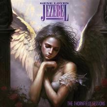 GENE LOVES JEZEBEL  - CD THORNFIELD SESSIONS