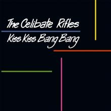 CELIBATE RIFLES  - VINYL KISS KISS BANG BANG [VINYL]