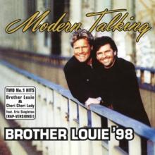 MODERN TALKING  - VINYL BROTHER LOUIE '98 [VINYL]