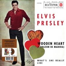 PRESLEY ELVIS  - SI WOODEN HEART /7