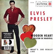 PRESLEY ELVIS  - SI WOODEN HEART /7