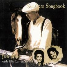 WHITE JACK  - CD SOUTHERN SONGBOOK