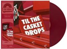  TIL THE CASKET DROPS [VINYL] - suprshop.cz