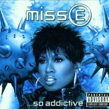 MISSY ELLIOTT  - CD MISS E... SO ADDICTIVE