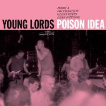 POISON IDEA  - VINYL YOUNG LORDS [VINYL]