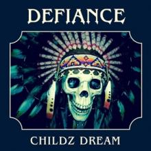 DEFIANCE  - CD CHILDZ DREAM