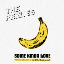 FEELIES  - CD SOME KINDA LOVE: ..