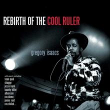 ISAACS GREGORY  - CD REBIRTH OF THE COOL RULER