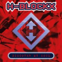 H-BLOCKX  - 2xVINYL DISCOVER MY SOUL [VINYL]