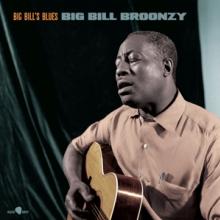 BIG BILL BROONZY  - VINYL BIG BILL'S BLUES [VINYL]