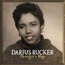 RUCKER DARIUS  - CD CAROLYN'S BOY