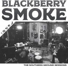 BLACKBERRY SMOKE  - VINYL SOUTHERN GROUND SESSIONS [VINYL]