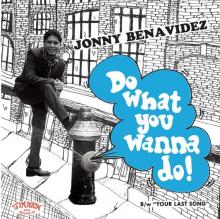 BENAVIDEZ JONNY & COLD D  - SI DO WHAT YOU WANNA DO /7