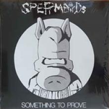  SOMETHING TO PROVE (SPLATTER) [VINYL] - supershop.sk