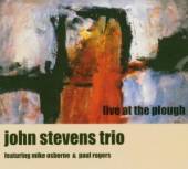 STEVENS JOHN  - CD LIVE AT THE PLOUGH