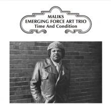 MALIKS EMERGING FORCE ART  - CD TIME & CONDITION