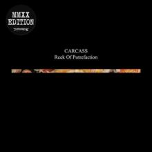 CARCASS  - CD REEK OF PUTREFACT..