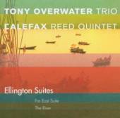 OVERWATER TONY -TRIO-  - CD WITH THE CALEFAX REED..