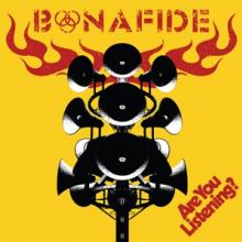 BONAFIDE  - CD ARE YOU LISTENING