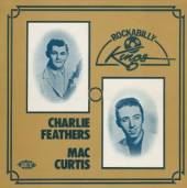 CHARLIE FEATHERS & MAC CURTIS  - CD ROCKABILLY KINGS