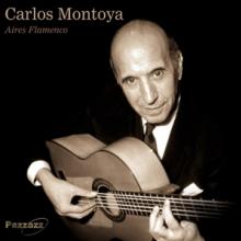 MONTOYA CARLOS  - CD AIRES FLAMENCO