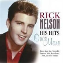 NELSON RICKY  - CD HIS HITS ONCE MORE