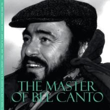 PAVAROTTI LUCIANO  - CD MASTER OF BEL CANTO