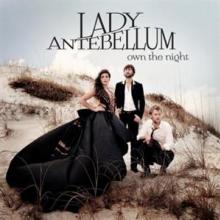 LADY ANTEBELLUM  - CD OWN THE NIGHT