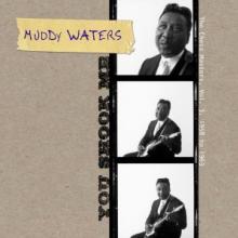 WATERS MUDDY  - 2xCD YOU SHOOK ME
