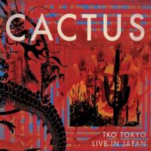 CACTUS  - 2xCD TKO TOKYO - LIVE IN JAPAN