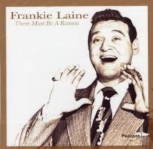 LAINE FRANKIE  - CD THERE MUST BE A REASON