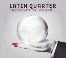 LATIN QUARTER  - CD PANTOMIME OF WEALTH