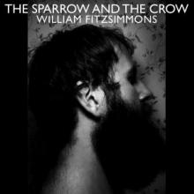 FITZSIMMONS WILLIAM  - VINYL SPARROW AND THE CROW [VINYL]