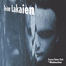 DEINE LAKAIEN  - 2xCD FOREST ENTER EXIT & MINDMACHINE