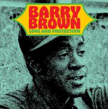 BROWN BARRY  - VINYL LOVE AND PROTECTION [VINYL]