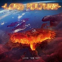 LORD VULTURE  - VINYL LIVE 'EM UP! [VINYL]