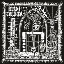 BLADECRUSHER  - SI DEATH, REVENGE, WAR /7