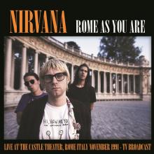 NIRVANA  - VINYL ROME AS YOU AR..