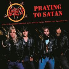 SLAYER  - VINYL PRAYING TO SAT..