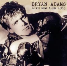 BRYAN ADAMS  - CD LIVE NEW YORK 1983