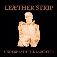 LEAETHER STRIP  - VINYL UNDERNEATH THE LAUGHTER [VINYL]