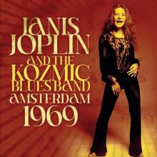 JANIS JOPLIN AND THE KOZMIC BL..  - CD AMSTERDAM 1969
