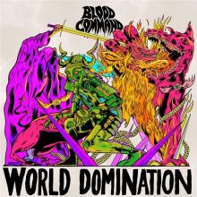 BLOOD COMMAND  - CD WORLD DOMINATION