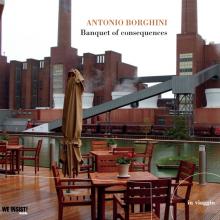 BORGHINI ANTONIO  - CD BANQUET OF CONSEQUENCES