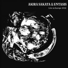SAKATA AKIRA / ENTASIS  - CD LIVE IN EUROPE 2022