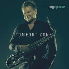 EUGE GROOVE  - CD COMFORT ZONE